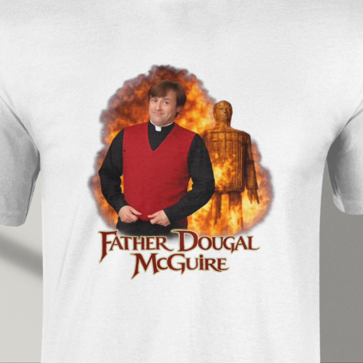 Father Dougal Wicker Man Parody T Shirt
