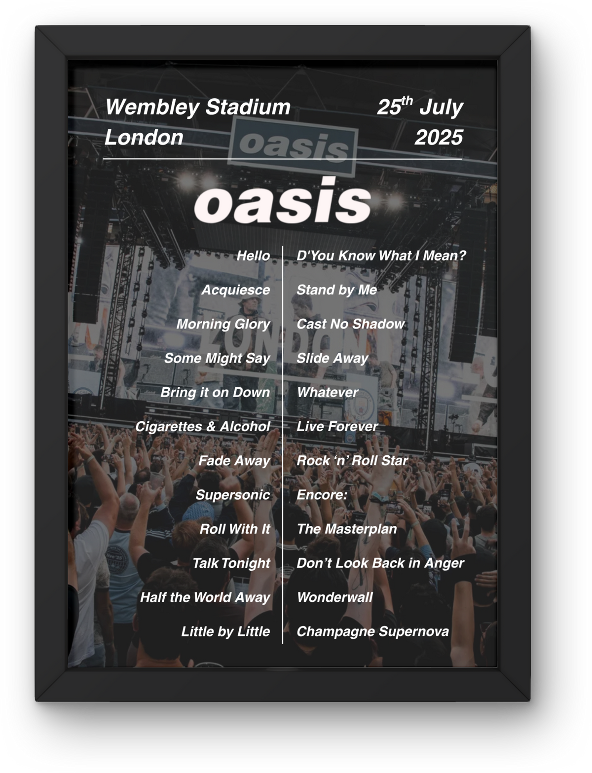 Oasis Wembley Setlist Print - All Dates