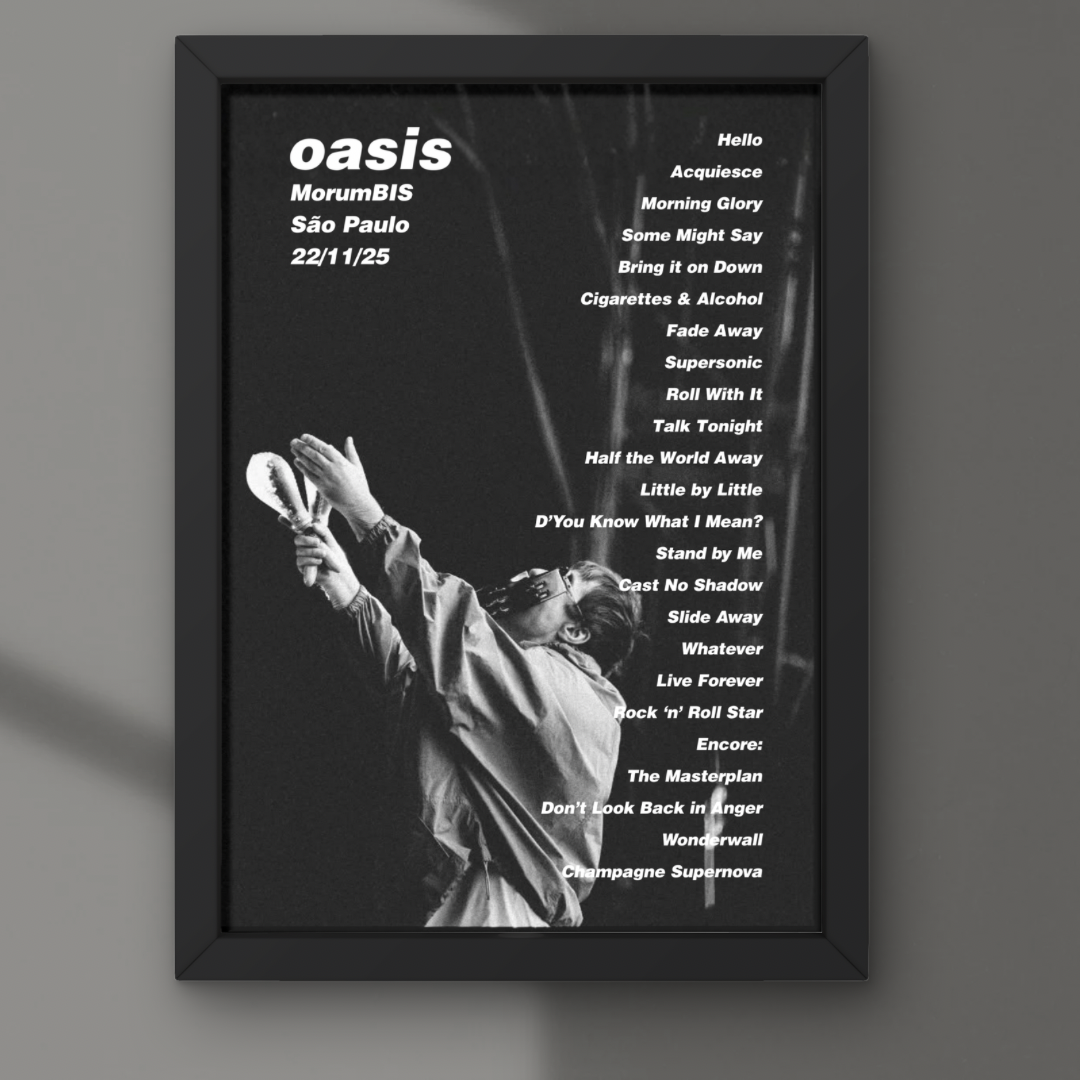 Oasis São Paulo Brazil 22/11/25 Setlist Print