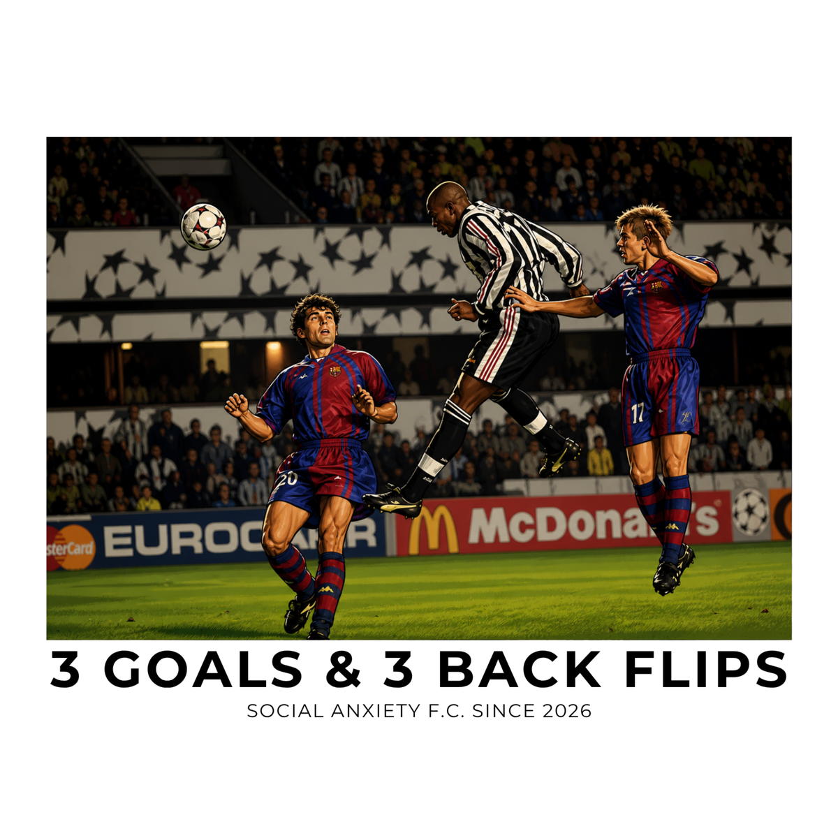 3 Goals & 3 Back Flips // T-Shirt by Social Anxiety F.C.