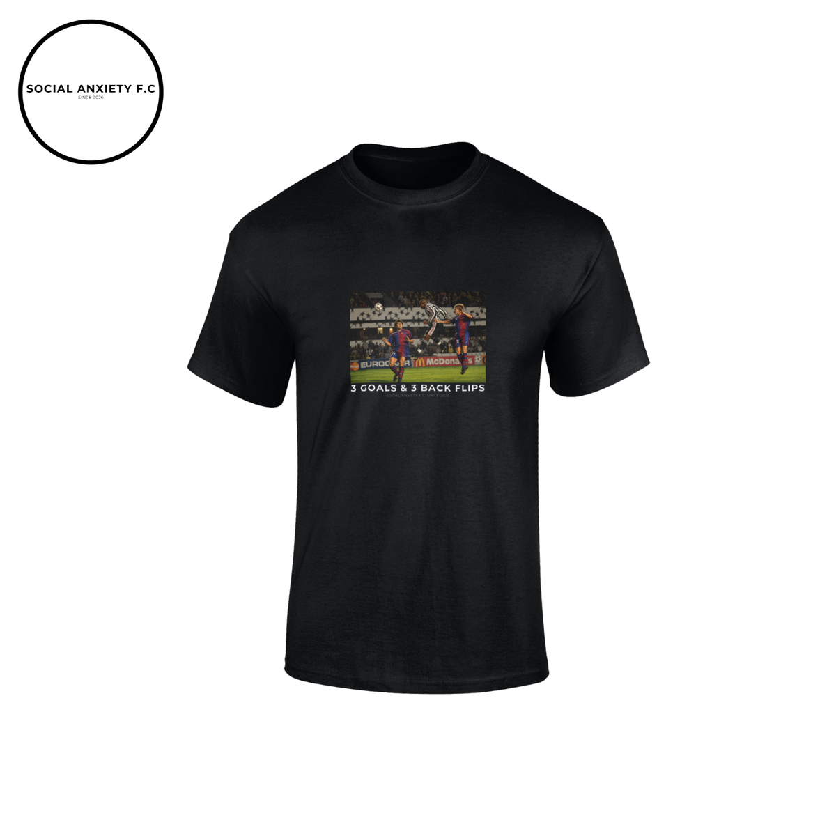 3 Goals & 3 Back Flips // T-Shirt by Social Anxiety F.C.